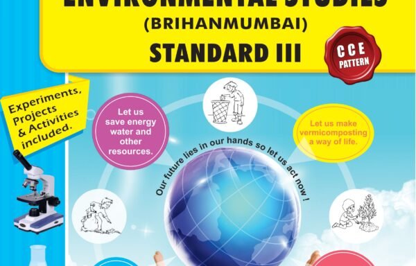 CCE Pattern Nigam Scholar Workbooks (EVS) Environmental Studies (Brihanmumbai) Standard 3