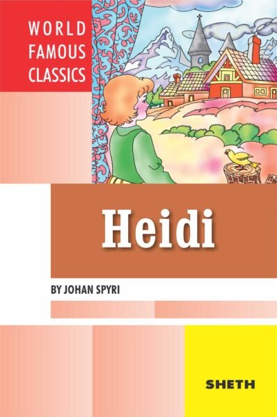 World Famous Classics Rapid Readers Heidi by Johanna Spyri