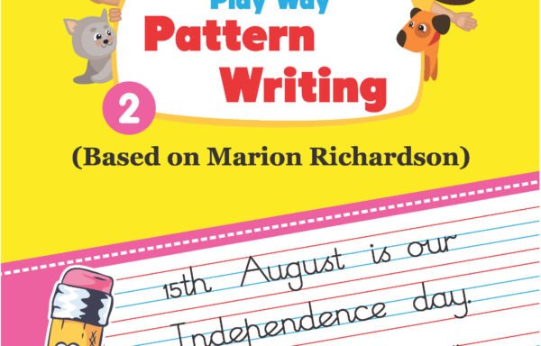 Play Way Pattern Writing (Based on Marion Richardson) Standard – 2