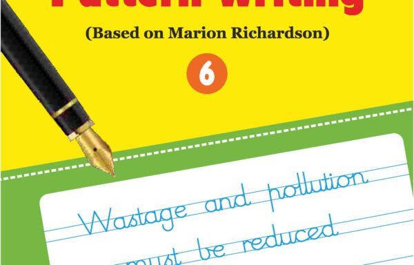 Play Way Pattern Writing (Based on Marion Richardson) Standard – 6