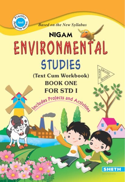 Nigam Environmental Studies Text Cum Workbook Book 1 for Standard 1