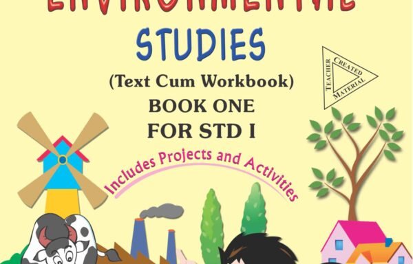 Nigam Environmental Studies (Text Cum Workbook) Book 1 for Standard 1