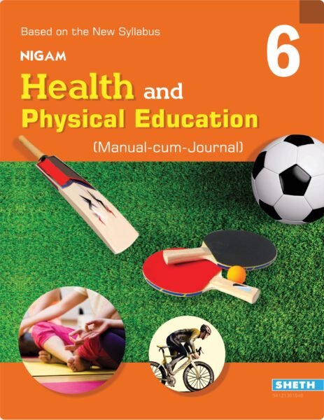 Nigam Health and Physical Education Standard 6