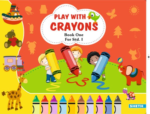 Play with Crayons Book 1 Std. 1
