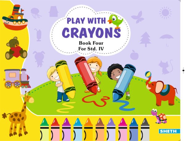 Play with Crayons Book 4 for Std. IV