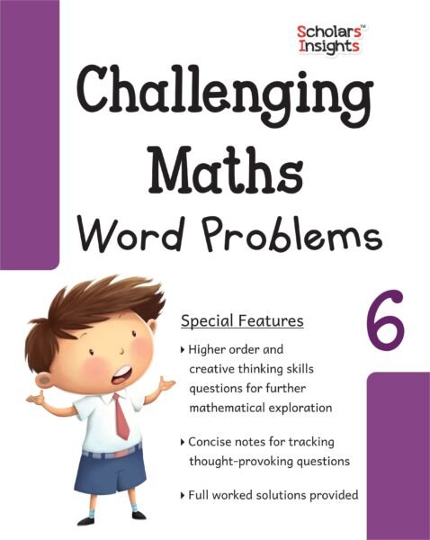 Scholars Insights Challenging Maths Word Problems Class 6
