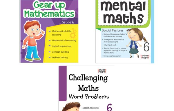 Scholars Insight Combo Set of Students Mathematics Workbooks For Grade 6| Set of 3| Problem Solving Book for Kids