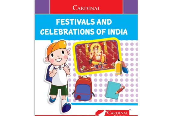 Cardinal Festivals And Celebrations of India