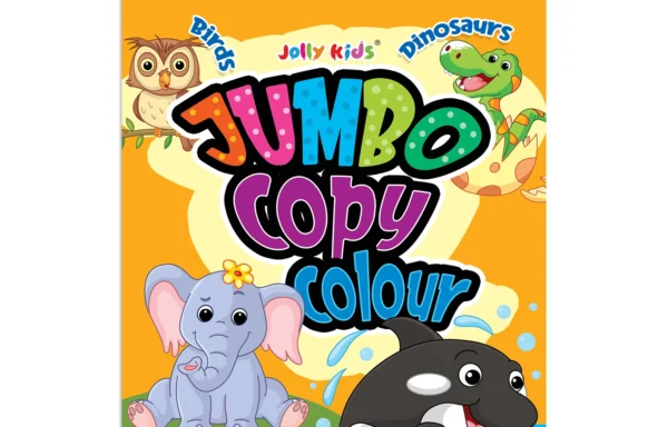 Jolly Kids Jumbo Copy Colour Book Birds, Dinosaurs, Animals, Ocean