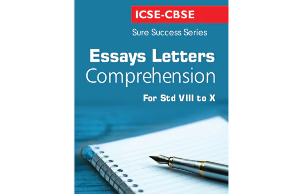 Sure Success Series Essays Letters Comprehension Part 2 for Std VIII to X (ICSE – CBSE)