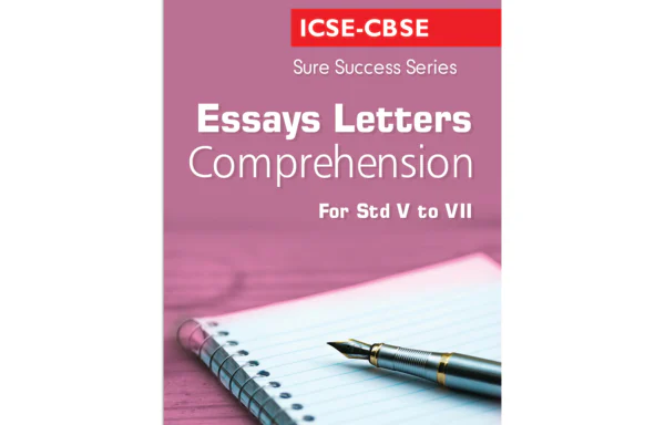 Sure Success Series Essays Letters Comprehension Part 1 for Std V to VII (ICSE – CBSE)
