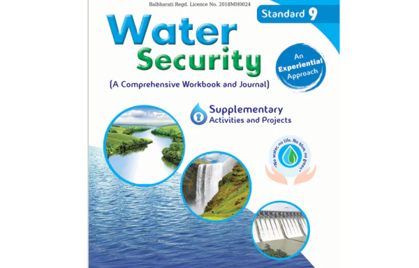 Water Security Workbook and Journal Standard 9 (Maharashtra State Board)