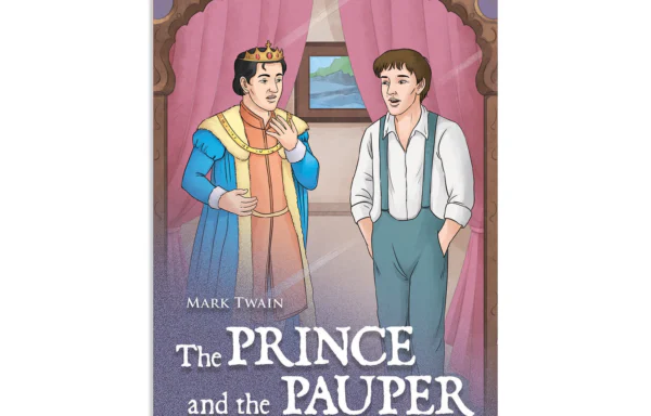 World Famous Classics – The Prince and the Pauper by Mark Twain
